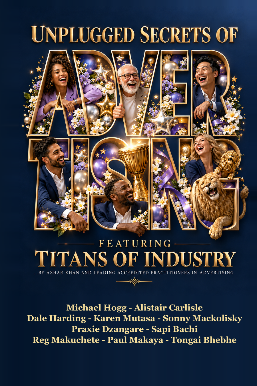Unplugged Secrets of Advertising book cover — Featuring Titans of Industry